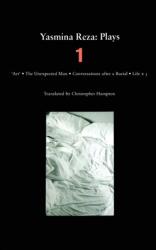 Yasmina Reza Plays 1 (ISBN: 9780571221912)