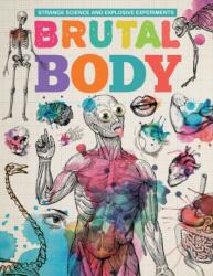 Brutal Body (ISBN: 9781912171132)