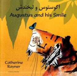 Augustus and His Smile in Farsi and English (ISBN: 9781846111730)