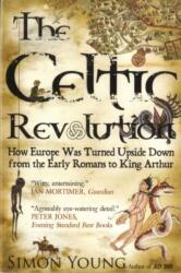 The Celtic Revolution (ISBN: 9781906142421)