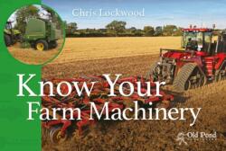 Know Your Farm Machinery (ISBN: 9781910456316)