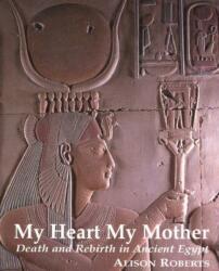 My Heart My Mother (ISBN: 9780952423317)