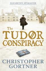 The Tudor Conspiracy (ISBN: 9781444720877)