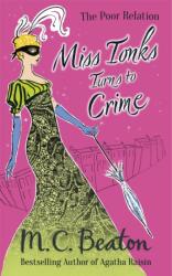 Miss Tonks Turns to Crime (ISBN: 9781780333182)