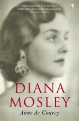 Diana Mosley (ISBN: 9780099470274)