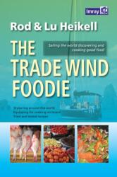The Trade Wind Foodie (ISBN: 9781846235023)