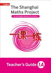 The Shanghai Maths Project Teacher's Guide Year 1A (ISBN: 9780008197193)