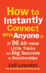 How to Instantly Connect With Anyone (ISBN: 9780091935443)