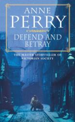 Defend and Betray (ISBN: 9780747248705)