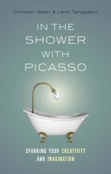 In the Shower with Picasso (ISBN: 9781907794476)