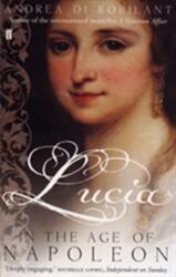 Lucia in the Age of Napoleon (ISBN: 9780571233168)