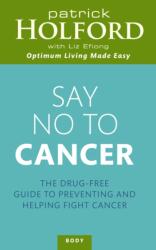 Say No To Cancer (ISBN: 9780749954116)