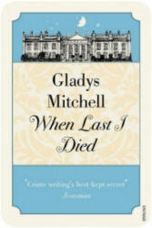 When Last I Died (ISBN: 9780099526223)