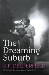 The Dreaming Suburb (ISBN: 9780340963760)