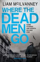 Where the Dead Men Go (ISBN: 9780571239863)