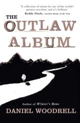 Outlaw Album - Daniel Woodrell (ISBN: 9781444735789)