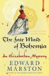 The Fair Maid Of Bohemia (ISBN: 9780749015060)