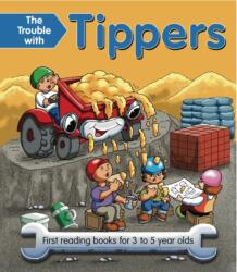 The Trouble with Tippers (ISBN: 9781843227830)