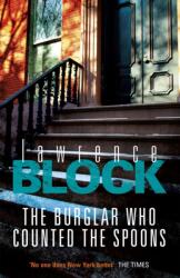 The Burglar Who Counted The Spoons (ISBN: 9781409153573)