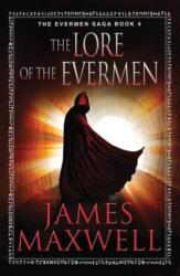 The Lore of the Evermen (ISBN: 9781477824610)