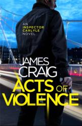 Acts of Violence (ISBN: 9781472115126)