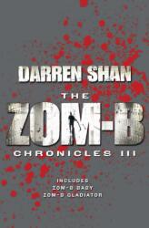 Zom-B Chronicles III (ISBN: 9781471143526)