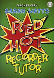 RED HOT RECORDER TUTOR DESCANT - TEACHER (ISBN: 9781844178612)