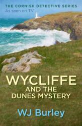 Wycliffe and the Dunes Mystery (ISBN: 9781409171843)