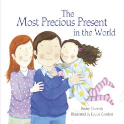 The Most Precious Present in the World (ISBN: 9781905664733)