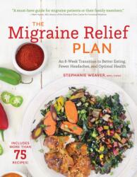 The Migraine Relief Plan (ISBN: 9781572842090)