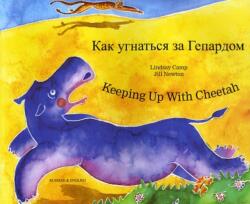 Keeping Up with Cheetah in Russian and English (ISBN: 9781846114373)