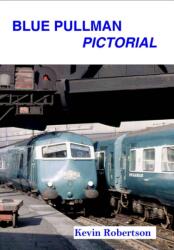 Blue Pullman Pictorial (ISBN: 9781909328068)