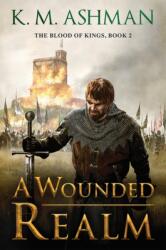A Wounded Realm (ISBN: 9781503948433)