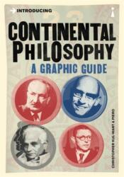 Introducing Continental Philosophy (ISBN: 9781848314177)