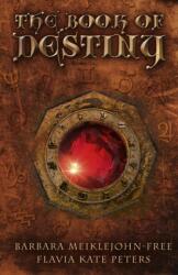 The Book of Destiny (ISBN: 9781782799450)