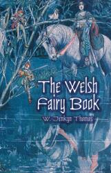 The Welsh Fairy Book (ISBN: 9780486417110)
