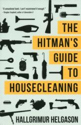 The Hitman's Guide to Housecleaning (ISBN: 9781611091397)