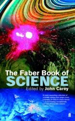 The Faber Book of Science (ISBN: 9780571179015)