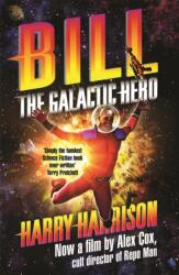 Bill, the Galactic Hero (ISBN: 9781473205314)