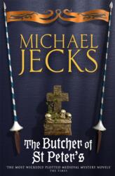 The Butcher of St Peter's (ISBN: 9780755322985)