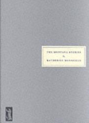 The Montana Stories (ISBN: 9781903155158)