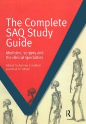 The Complete SAQ Study Guide (ISBN: 9781846195792)