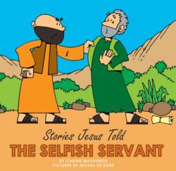 Selfish Servant (ISBN: 9781857929850)