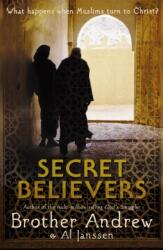 Secret Believers (ISBN: 9780340909324)