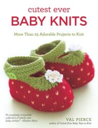 Cutest Ever Baby Knits (ISBN: 9781504800167)