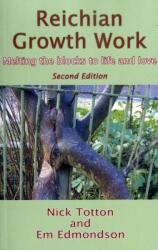 Reichian Growth Work (ISBN: 9781906254124)