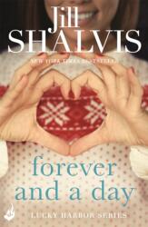Forever and a Day: Lucky Harbor 6 (ISBN: 9781472222848)