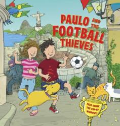 Paulo și hoții de fotbal (ISBN: 9781861474094)