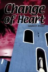 A Change of Heart (ISBN: 9781477849040)