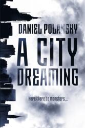 A City Dreaming (ISBN: 9781473634282)
